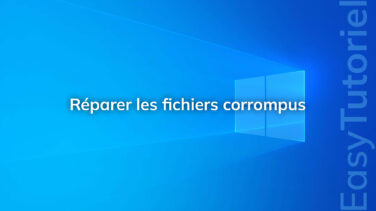 reparer fichiers corrompus windows 10