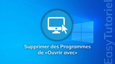 supprimer programmes de Ouvrir avec windows 10