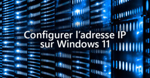 configurer adresse ip windows 11 tutoriel facile