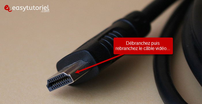 reparer ecran noir windows 1 debrancher rebrancher cable hdmi