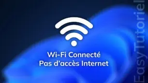 reparer wifi connecte pas d acces Internet solution