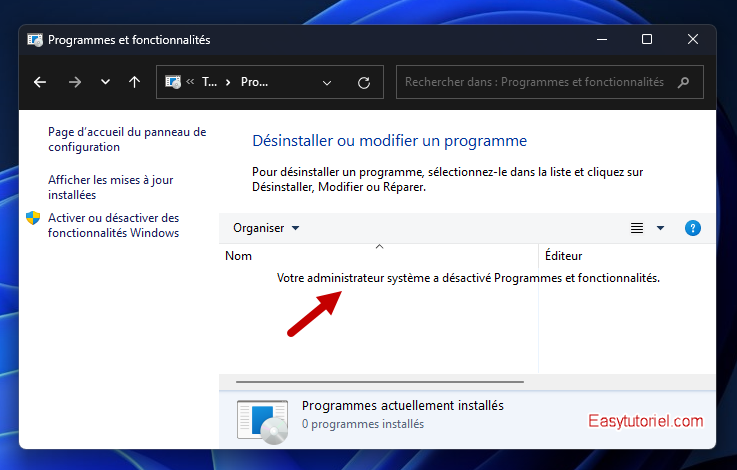 votre administrateur a desactive programmes et fonctionnalites