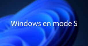 desactiver windows en mode s sans internet gratuit