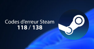 steam code erreur 118 138 solution windows