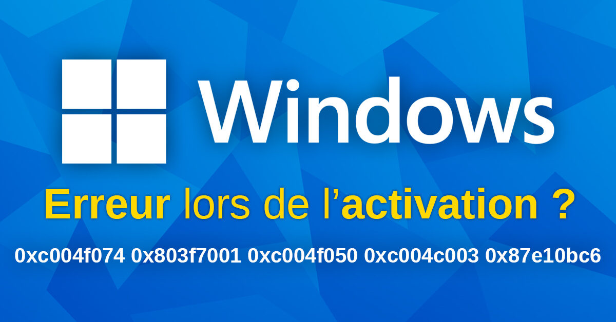 erreur activation windows erreur