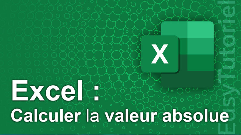 excel calculer la valeur absolue