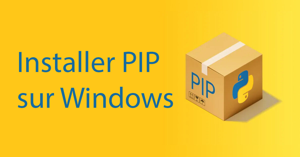 pip pas reconnu installer pip python windows