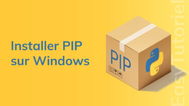 installer PIP sur Windows
