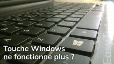 touche windows ne fonctionne plus